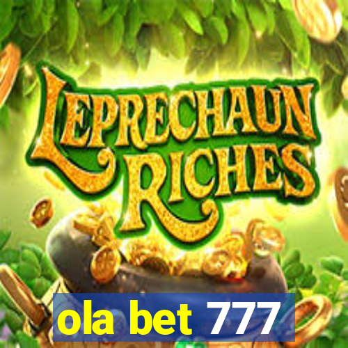 ola bet 777